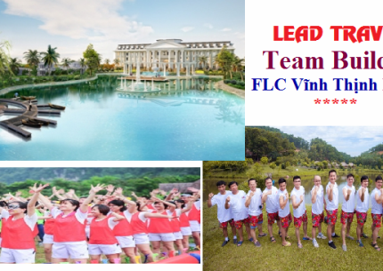 Tour du lịch FLC Vĩnh Thịnh Resort 2 Ngày 1 Đêm Team Building